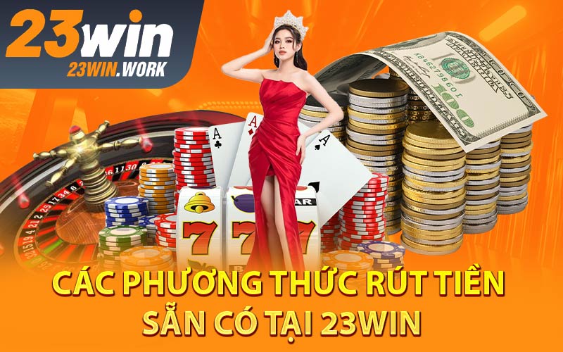 Rút Tiền 23win